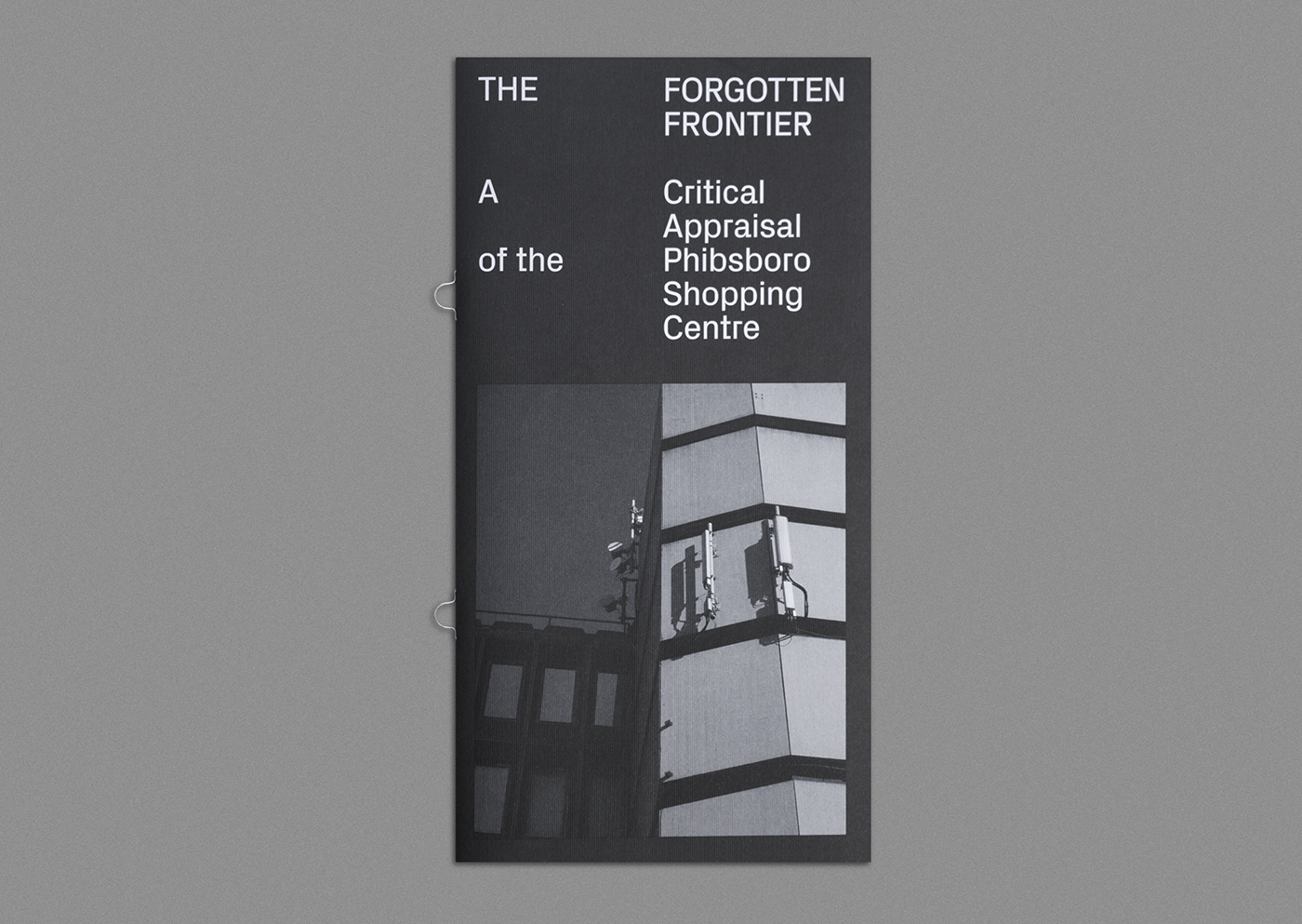 Cover image: The Forgotten Frontier: A Critical Appraisal of the Phibsboro Shopping Centre