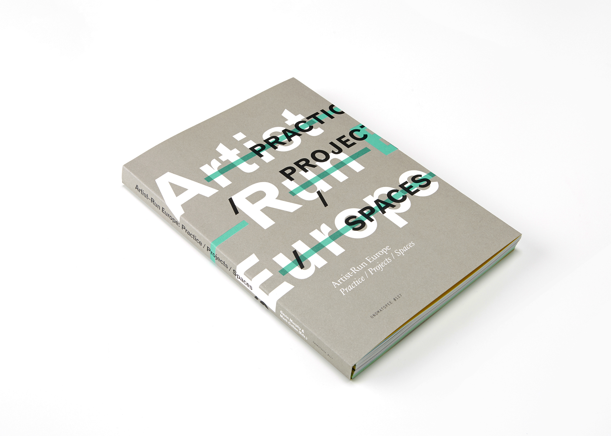 Cover image: Artist-Run Europe: Practice / Projects / Spaces