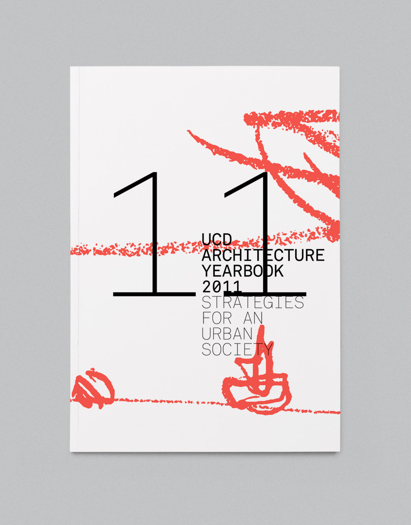 Cover image: UCD Architecture Yearbook 2011