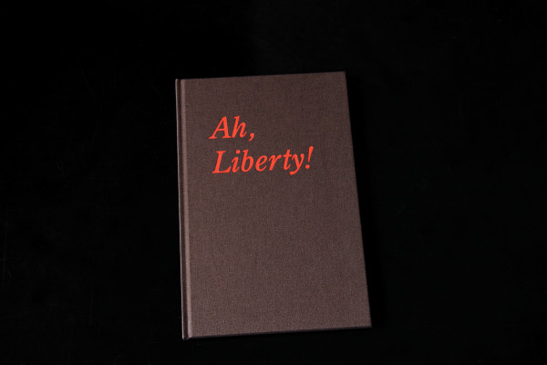 Cover image: Ah, Liberty! (2013)