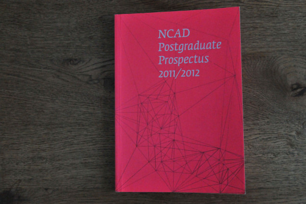 Cover image: NCAD Postgraduate Prospectus 2011/2012