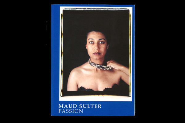 Cover image: Maud Sulter: Passion