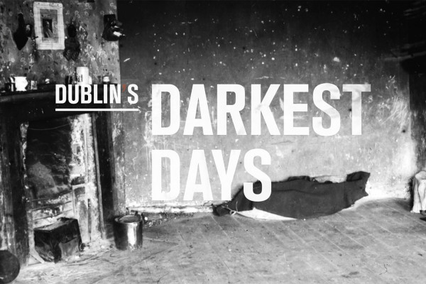 Cover image: Dublin's Darkest Days