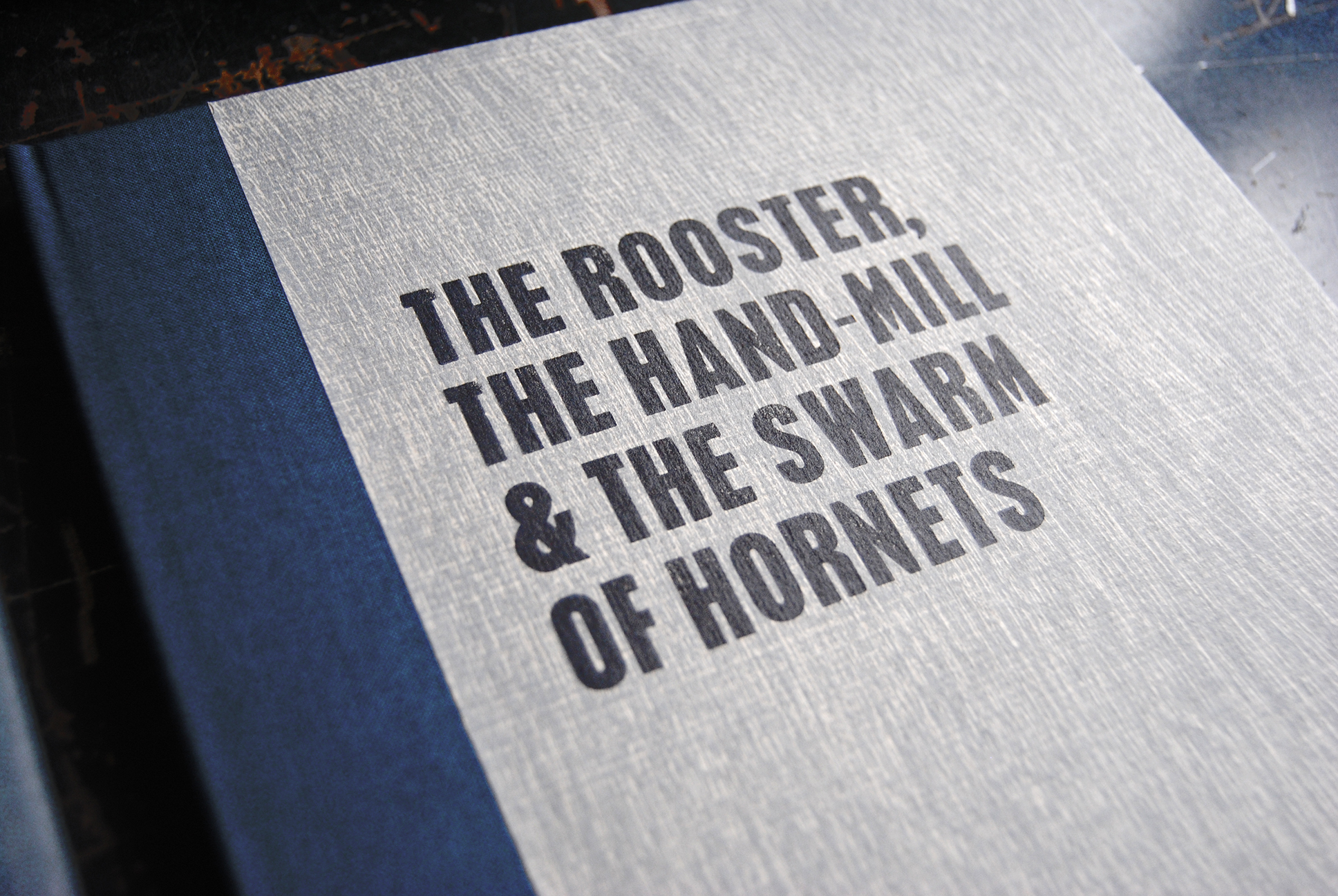 Cover image: The Rooster, The Hand-Mill & The Swarm of Hornets (2014)